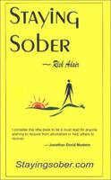 Staying Sober 1931391513 Book Cover