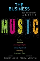 The Business: for Independent Artists B08KR26KKD Book Cover