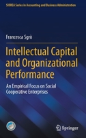 Intellectual Capital and Organizational Performance: An Empirical Focus on Social Cooperative Enterprises 3030784789 Book Cover