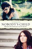 Nobody's Child 0310328195 Book Cover