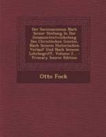Der Socinianismus Nach Seiner Stellung In Der Gesammtentwickelung Des Christlichen Geistes, Nach Seinem Historischen Verlauf Und Nach Seinem Lehrbegriff, Volume 2... 129512355X Book Cover