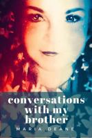 Conversations with My Brother 1980816085 Book Cover