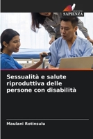 Sessualità e salute riproduttiva delle persone con disabilità 620578422X Book Cover