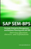 SAP Sem Bps Interview Questions: Strategic Enterprise Management and Business Planning with SAP Sem 1933804173 Book Cover