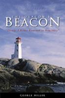The Deacon's Beacon: Things I Never Learned in Seminary 1933290048 Book Cover