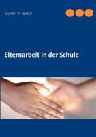 Elternarbeit in der Schule 384825672X Book Cover
