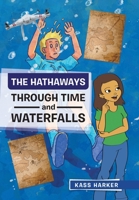 The Hathaways - Through Time and Waterfalls 1543497462 Book Cover