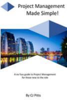 Project Management Made Simple! 1984297503 Book Cover