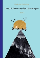 Geschichten aus dem Bauwagen: Band 1 (German Edition) 3696362336 Book Cover