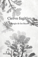 Ciervo fugitivo B08PJNY3SY Book Cover