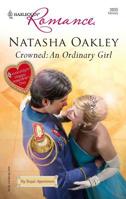 Crowned: An Ordinary Girl 0373182813 Book Cover