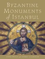Byzantine Monuments of Istanbul 052117905X Book Cover