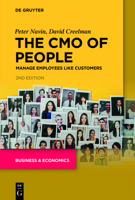 The CMO of People: Manage Employees Like Customers 3110752964 Book Cover