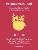 Virtues In Action: Book One 0984995072 Book Cover