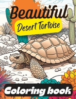 Beautiful Desert Tortoise coloring book B0C2RSC24S Book Cover