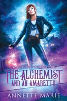 The Alchemist and an Amaretto 1988153336 Book Cover