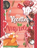 Cahier de recettes à remplir: Mes recettes viandes et volailles Cahier recette 100 Fiches - A4 B0976B855V Book Cover