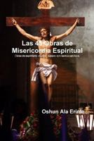 Las 45 Obras de Misericordia Espiritual 1790576407 Book Cover