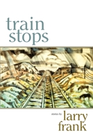 Train Stops 0865343888 Book Cover