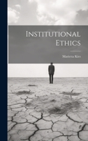 Institutional Ethics 1021664960 Book Cover