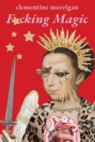 F*cking Magic 1764078209 Book Cover