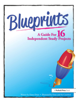 Blueprints: A Guide for 16 Independent Study Projects 1593630557 Book Cover