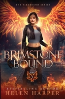 Brimstone Bound (Firebrand Book 1) 1913116301 Book Cover