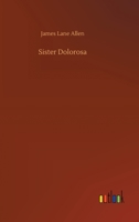 Sister Dolorosa 3734076250 Book Cover