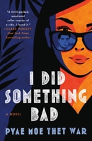 I Did Something Bad 1250330513 Book Cover