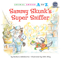 Sammy Skunk's Super Sniffer 1575653524 Book Cover