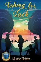 Fishing for Luck 173648950X Book Cover