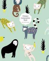 Primary Composition Book: 100 Drawing Prompts (Story Paper Notebook/Sketchbook): Grades K - 6 1720207119 Book Cover