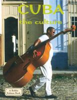 Cuba - The Culture (Lands, Peoples, and Cultures) 0778793265 Book Cover