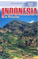 Indonesia In Pictures (Visual Geography Series) 0822520745 Book Cover