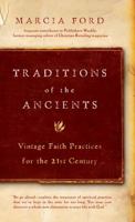 Traditions of the Ancients: Vintage Faith Practices for the 21st Century 0805440763 Book Cover