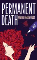 Permanent Death (An Emily Romano Mystery) B0F7Z3LL3G Book Cover