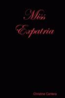 Miss Expatria 061517146X Book Cover