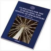 Guidelines for the Purchasing and Testing of Hawsers for Single Point Moorings 1856092011 Book Cover