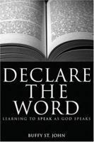 Declare the Word 0975997335 Book Cover