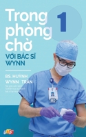 Trong phòng chờ với Bác sĩ Wynn 1088116787 Book Cover