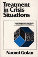 TREATMENT IN CRISIS SITUATIONS (Treatment Approaches in the Human Services) 0029120608 Book Cover