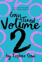 Gay & Tired vol 2 1076327575 Book Cover