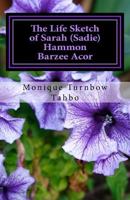 The Life Sketch of Sarah (Sadie) Hammon Barzee Acor 1540490211 Book Cover