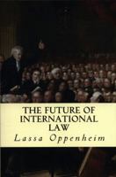 The Future of International Law 1507643918 Book Cover