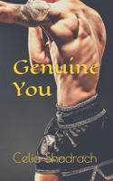 Genuine You: a friends to lovers, close proximity, protector romance (Fight for Love) B09T63TDZ5 Book Cover