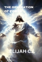 THE GENERATION OF POWER B0C876KGTG Book Cover