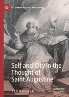 Self and City in the Thought of Saint Augustine 3030193322 Book Cover