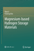 Magnesium-based Hydrogen Storage Materials 9819655307 Book Cover