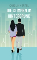 Die Stimmen im Hintergrund (German Edition) 3695193883 Book Cover