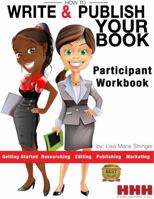 How To Write & Publish Your Book 0983864284 Book Cover
